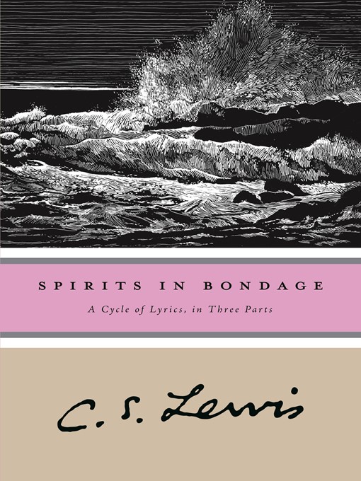 Title details for Spirits in Bondage by C. S. Lewis - Available